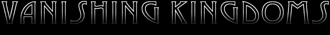Vanishing KIngdoms