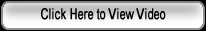 Click Here to View Video